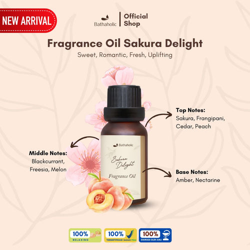 Bathaholic - Sakura Delight Fragrance Oil / Minyak Diffuser Oil Aromatherapy Pengharum Ruangan